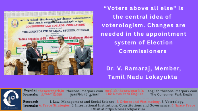 Theme: Voterology, Voterologism, Dr V Ramaraj (Tamil Nadu Lokayuta) Speech, Coimbatore, Image by “The News Park”