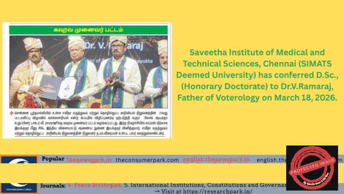 Theme: Honorary Doctorate (D.Sc.,) -Dr V Ramaraj, Tamil Nadu Lokayukta, Image by “The News Park”
